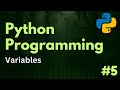 Variables | Python Programming Ep. 5