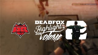 HellRaisers DeadFox Highlights 2016 Vol. 2