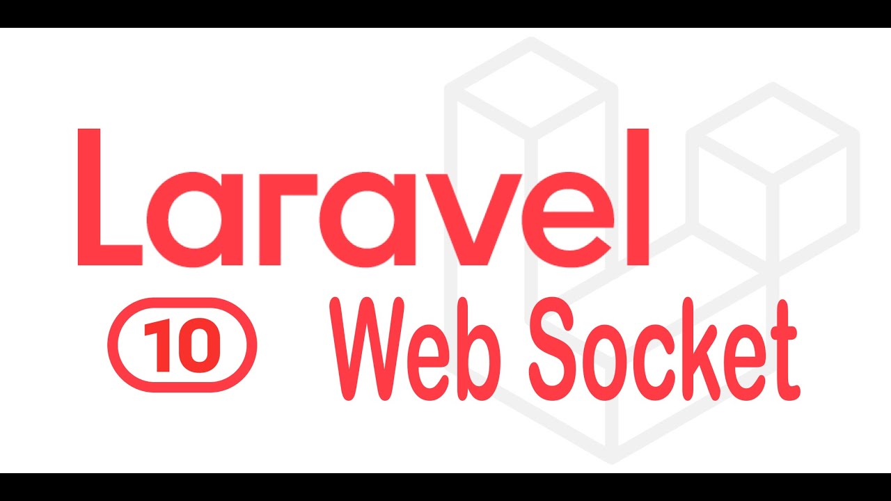 Lesson 21 Laravel Websockets Youtube Lesson 21 Laravel Websockets Youtube