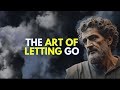 10 Stoic Lessons to Let Go of Things and Stop Worrying