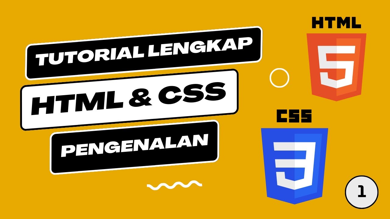 Html Css 1 Pengenalan Html Css Tutorial Html Css Lengkap Dan