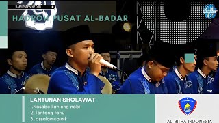 OPENING HADROH PUSAT AL-BADAR || nasabe kanjeng nabi - lontong tahu - assalamualaik