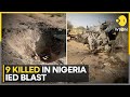 Nigeria Blast: Soldiers Killed In Nigeria's Borno State In Roadside Bombing | WION