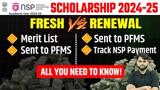 NSP  Scholarship 2024-25 Payment Status | NSP Fresh \u0026 Renewal Update | NSP Merit List 2024-25