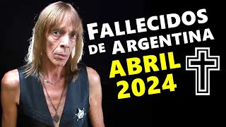 Figuras Fallecidas de Argentina en Abril del 2024.