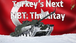 What You Need To Know: The Altay: Turkey's Next MBT