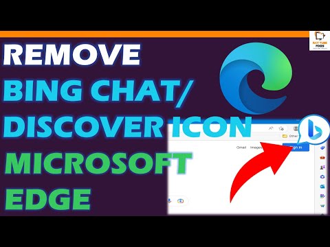 How to Remove Bing Chat or Bing Discover Icon from Microsoft Edge Easy Fix
