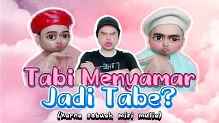 TABI MENYAMAR JADI TABE?: Karna Misi Mulia Tabe Meminta Kembarannya Untuk Berpura-pura Jadi Dia 😂