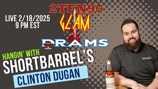 2TEN90's Glam 'n' Drams - An Evening with Shortbarrel's Clinton Dugan