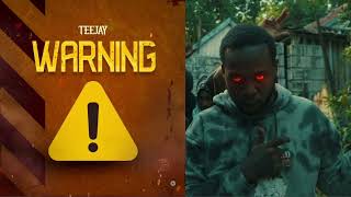 TeeJay- Warning (Byron Messia Diss)