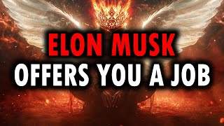 Chosen One, Elon Musk just offered you a $50 million job.