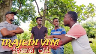 TRAJEDI VI'M EPIZÒD #12 🔥🔥   HAITIAN MOVIE [JAY-B,SANDRA,BOLO,LANDY,MAXIUS,DJENA,MAGARÈT,MICA,LOURDI