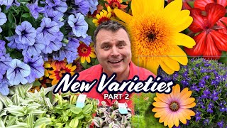 New Varieties of Annuals for 2025 -- PART 2 -- This is Exciting!