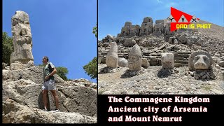 Ancient civilization in Turkey -Exploring the Ancient city of Arsemia and Nemrut Mountain