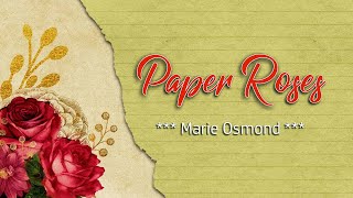 Paper Roses - KARAOKE VERSION - as popularized by Marie Osmond