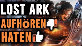 LOST ARK - Warum HASSEN, anstatt AUFHÖREN? (Stammtisch #2)