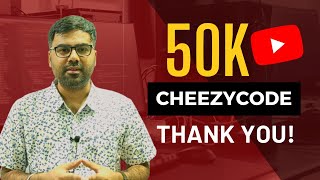 CheezyCode 50K - Thank You Everyone