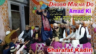 Dhoom Macha Do Amad Ki Aa Gaye Sarkar❣️ || Sharafat Kadiri ||  Pilibhit UP