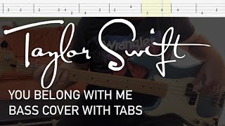 Taylor Swift - You Belong with Me (Bass Cover with Tabs)