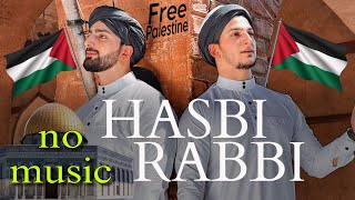 HASBI RABBI | FREE PALESTINE | No music version | Danish and Dawar | #ramadan #palestine #islamic