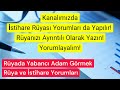 rüyada yabancı adam görmek ne anlama geliyor leyla bayram İstihare ve rüya yorumcusu