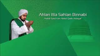 Ahlan wa sahlan cover by habib syech abdulqadir