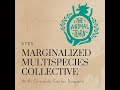 s7e5 marginalized multispecies collectives with oswaldo santos baquero