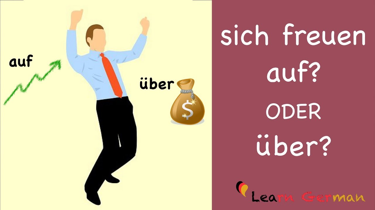 Learn German | Common Mistakes In German | Sich Freuen "auf" Oder "über ...