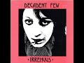 Decadent Few - Irrehuus