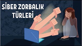 Siber Zorbalık Türleri - 1