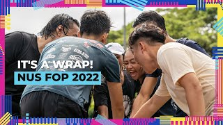 NUS FOP 2022 Highlights