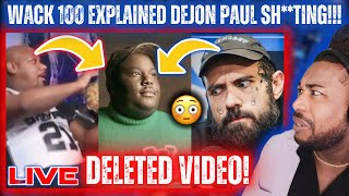 🔴DELETED VIDEO!|Wack 100 CONFIRMS Dejon Paul Got SH0T At No Jumper!|Adam22 is DONE!|LIVE REACTION!