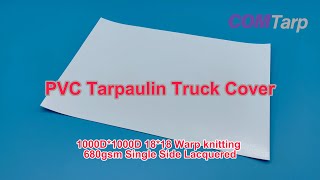 COMAX, PVC Truck Tarpaulin, Single Side Lacquered, 680GSM, 1000D*1000D 18*18, China Manufacturer