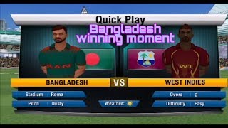 Bangladesh Vs West Indies|Winning moment|Best game|New version| Excellent YouTube Gamer|