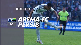 Match Highlights Arema 1 - 2 PERSIB | Pekan 9 Liga 1 2022