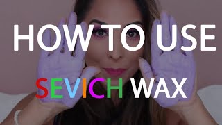 How to use SEVICH colored wax (for girls)