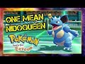 One Mean Nidoqueen - Pokemon Lets Go Pikachu and Eevee Singles Wifi Battle