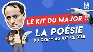 Le kit du Major : La poésie du XVIIIème au XXème siècle