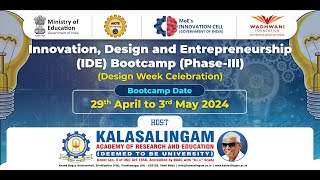 Innovation, Design and Entrepreneurship (IDE) Bootcamp (Phase III) - Kalasalingam Day 5, Session 1