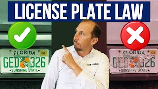 Arrested for What? Florida's New License Plate Law Explained