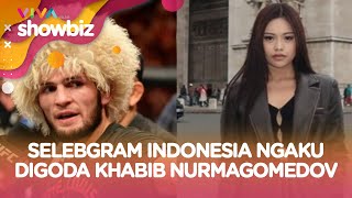 Selebgram Bikin Heboh! Dirujak Ngaku-Ngaku Digoda Khabib Nurmagomedov