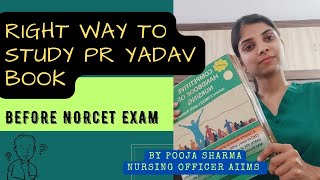 Smart way & tips to Study PR yadav  |For NORCET exam| Nursing officer Aiims| #NORCET2023