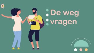 De weg wijzen (wegbeschrijving) (#NT2, #learndutch, Waystage, A2, 1.2,