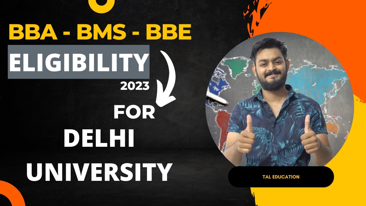 DU Eligibility Criteria For BBA BMS BBE Admission 2023 -watch This ...