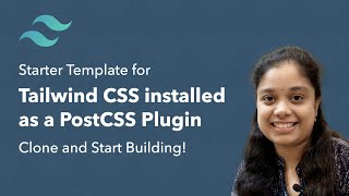 Starter Template for Tailwind CSS 2.0 installed as a PostCSS Plugin