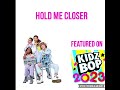 HOLD ME CLOSER (KIDZ BOP 2023)