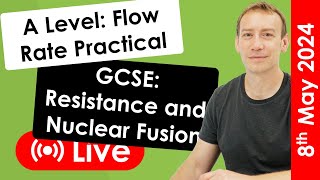 Back from the Beach - GCSE and A Level Physics Revision - 8th May 2024