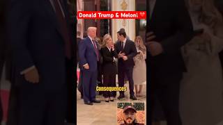 Donald Trump \u0026 Meloni 🤩🤩 #donaldtrump #georgiameloni