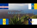 Macaronesia - The Greatest Islands on Earth