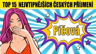 TOP 15  nejvtipnějších ČESKÝCH PŘÍJMENÍCH